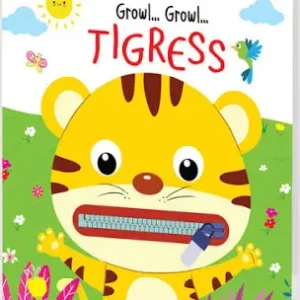 GROWL FROWL TIGRESS